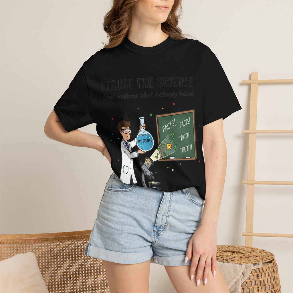 "I Trust The Science" Unisex Garment-Dyed T-shirt