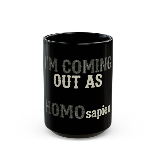 "I'm Coming Out" Black Ceramic Mug