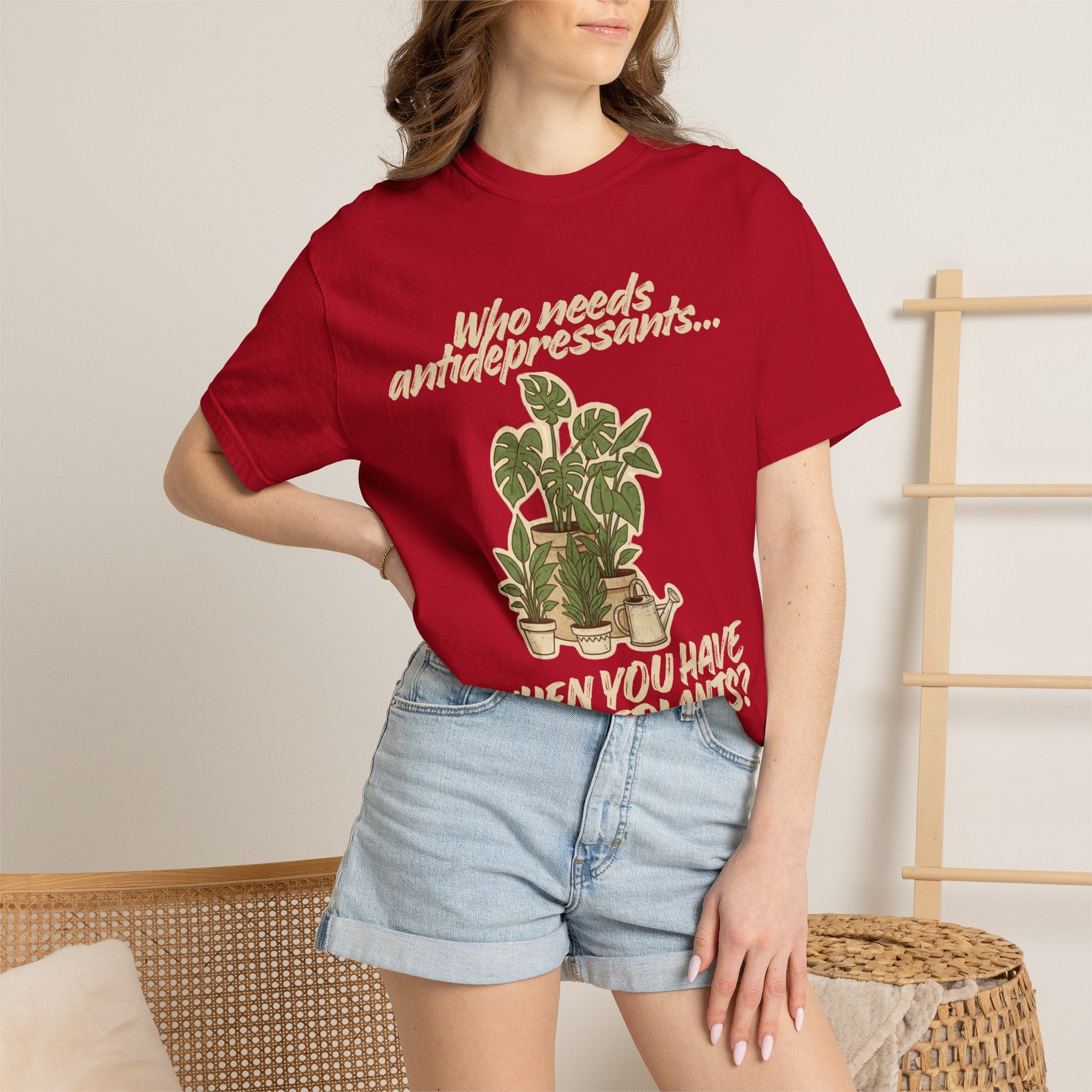 “Who Needs Antidepressants… When You Have Houseplants?” Unisex Garment-Dyed T-shirt