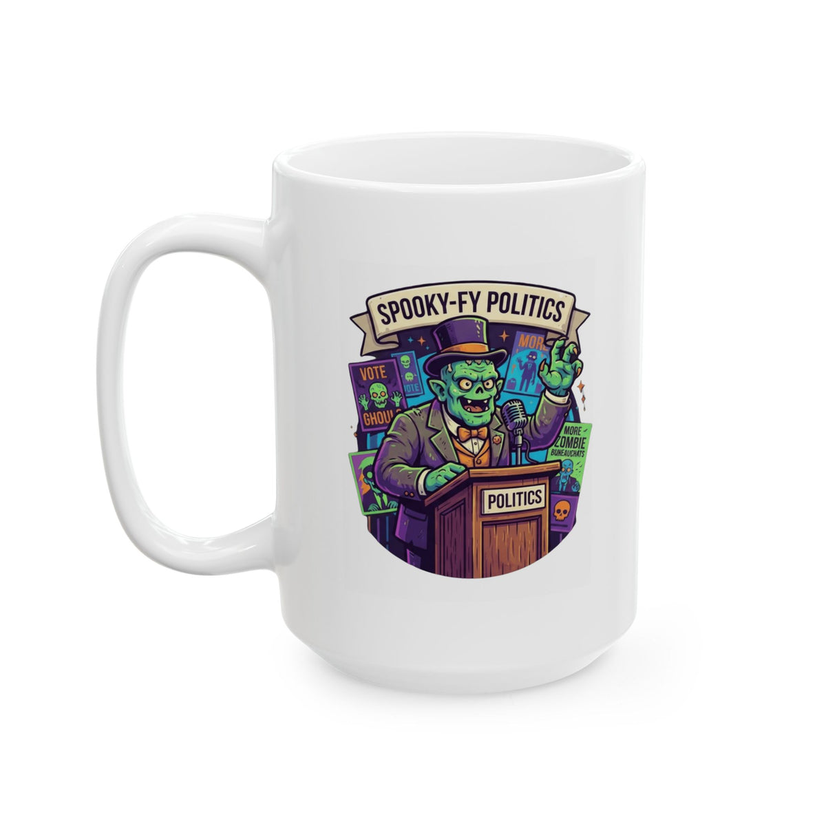 "Spooky-Fy Politics" White Ceramic Mug