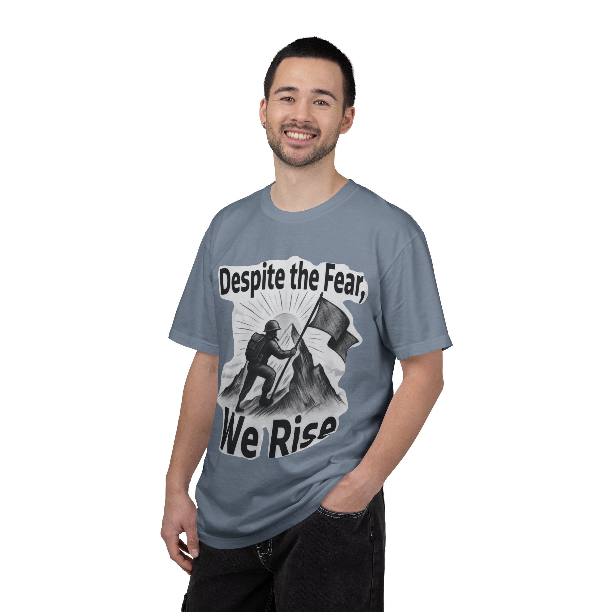 "Despite Fear We Rise" Unisex Garment-Dyed T-shirt