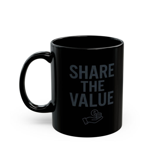 "Protest Series - Share The Value" Black Ceramic Mug — Graphic