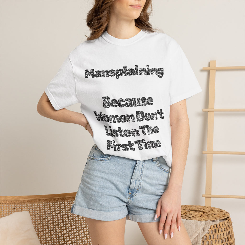 "Mansplaining" Unisex Garment-Dyed Tee