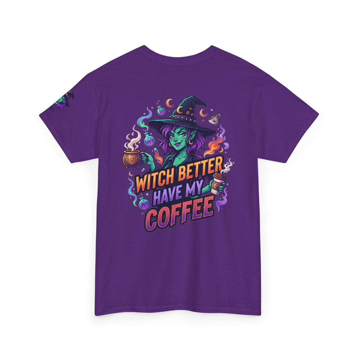 "Witch Better Have My Coffee" Premium Graphic Tee