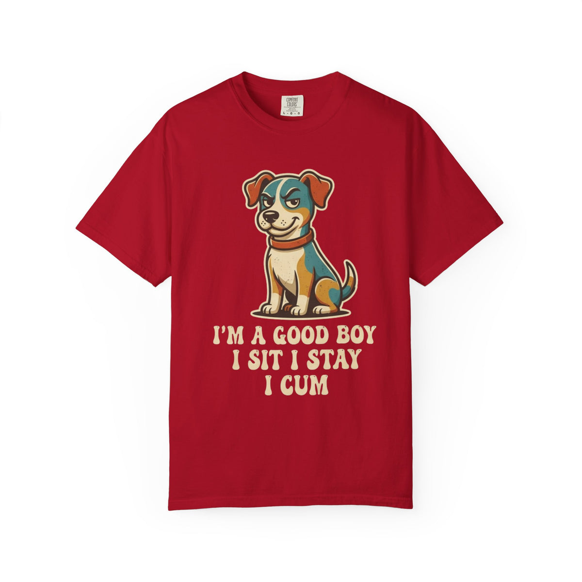 Color: Red | I'm A Good Boy Unisex Garment-Dyed Tee