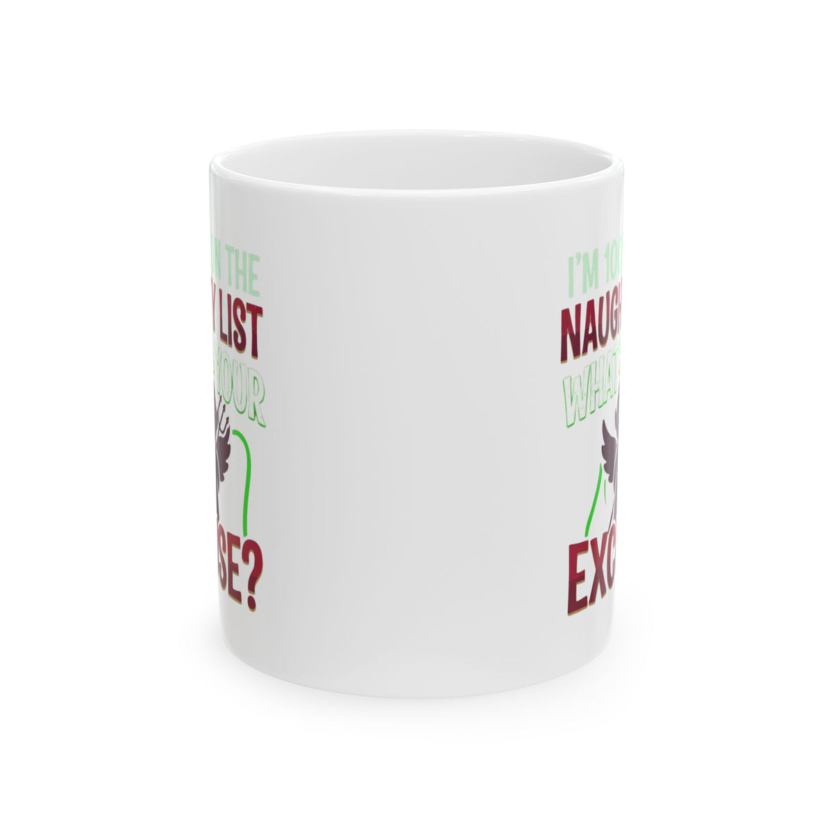 "On The Naughty List" White Ceramic Mug