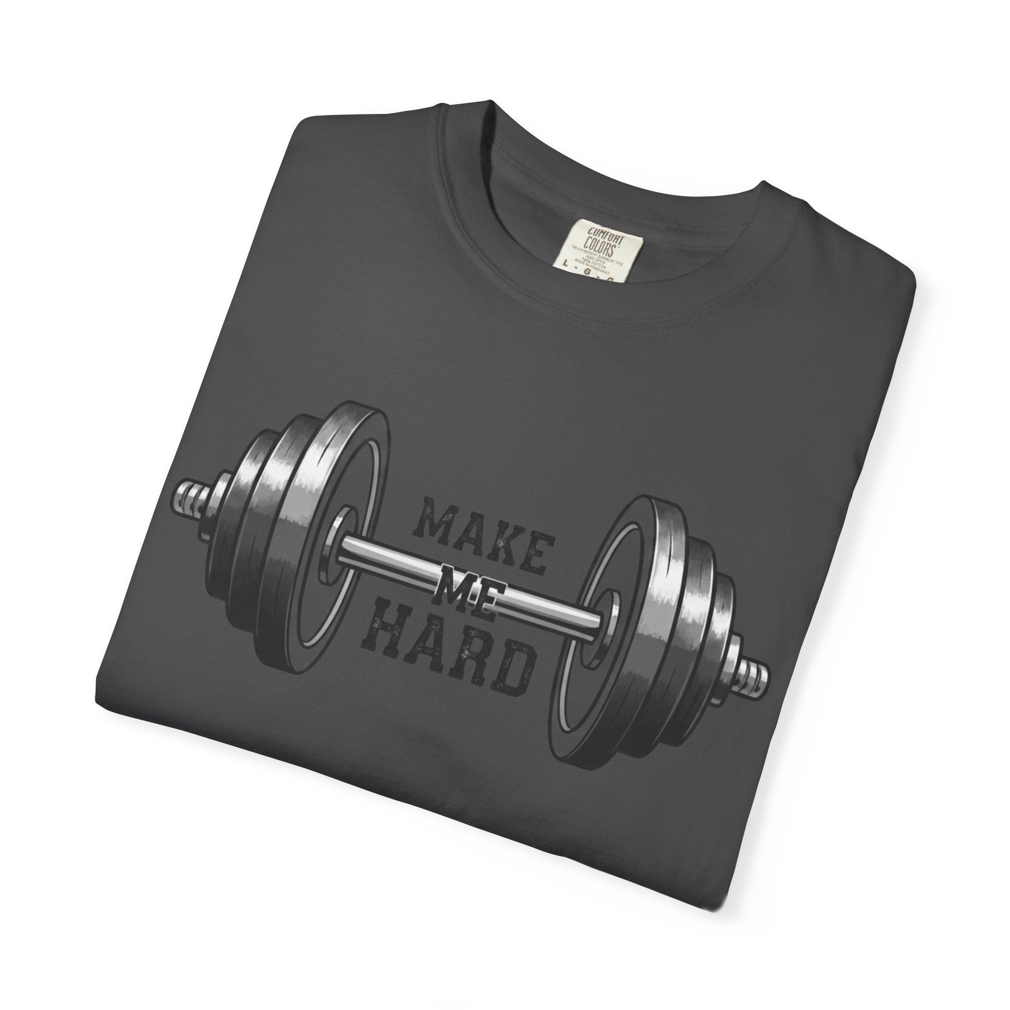 Make Me Hard - Morning Demands | Garment-Dyed Tee — AttitudeShirts