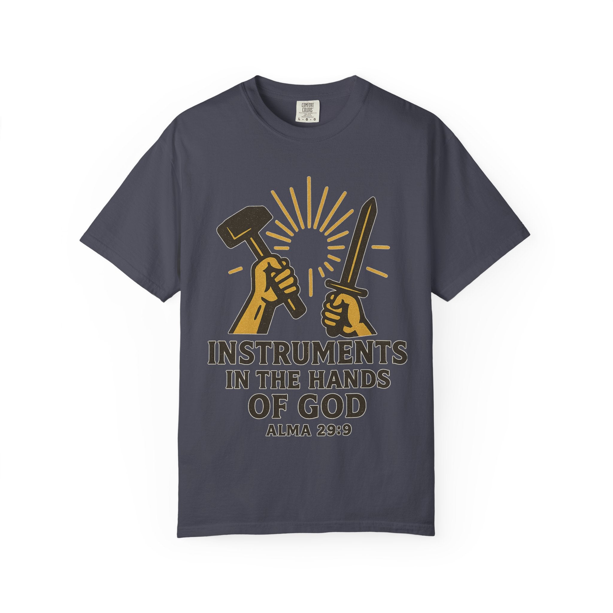"Instruments in the Hands of God" Unisex Garment-Dyed T-shirt