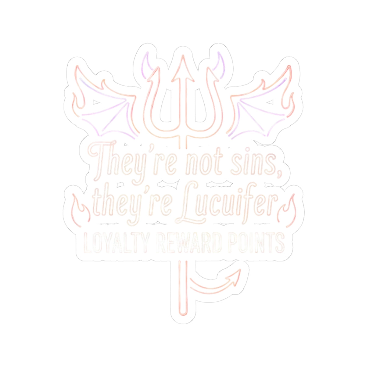 "Lucifer Loyalty" Sticker — Main