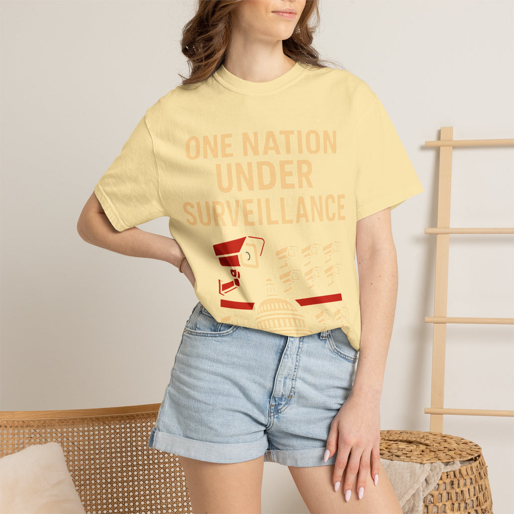 "One Nation Under Surveillance T-Shirt" Unisex Garment-Dyed T-shirt