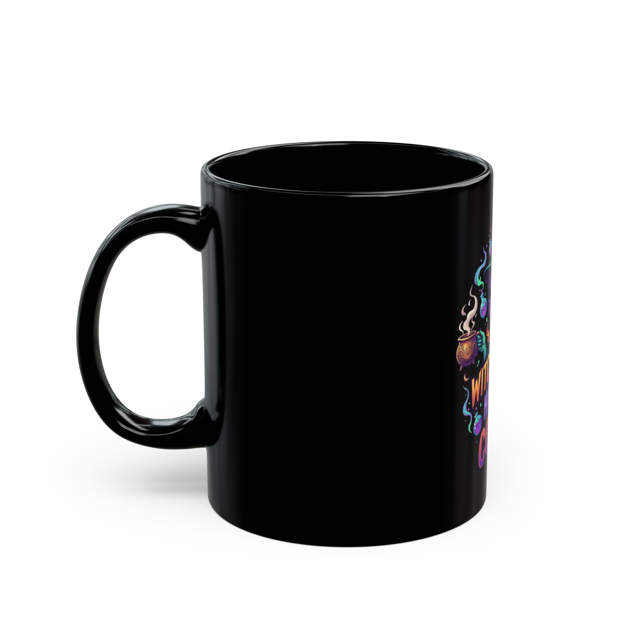 "Witch Better Have My Coffee" Black Ceramic Mug