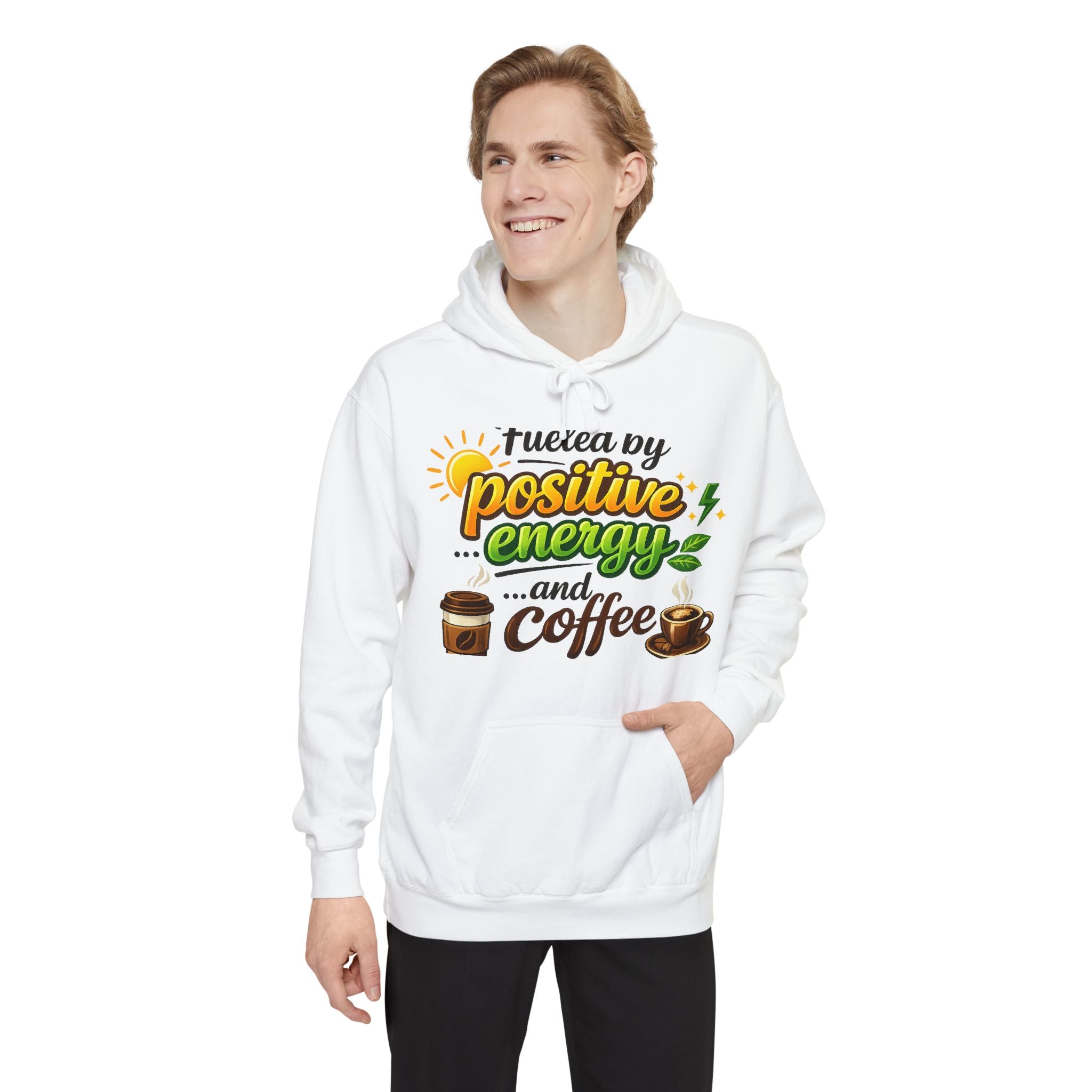 Coffee IS My Positive Energy | Garment-Dyed Hoodie — AttitudeShirts
