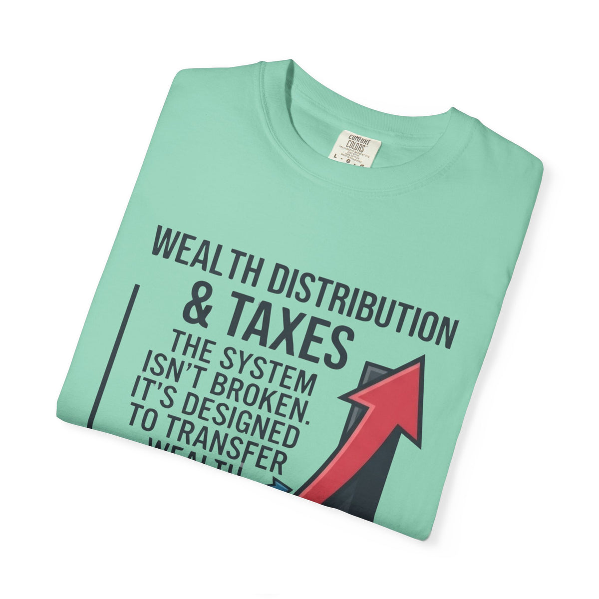 "Protest Series - Follow The Money" Unisex Garment-Dyed Tee