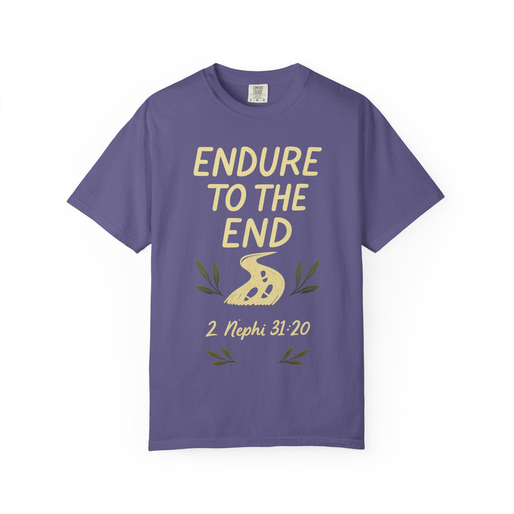 "Endure to the End" Unisex Garment-Dyed T-shirt