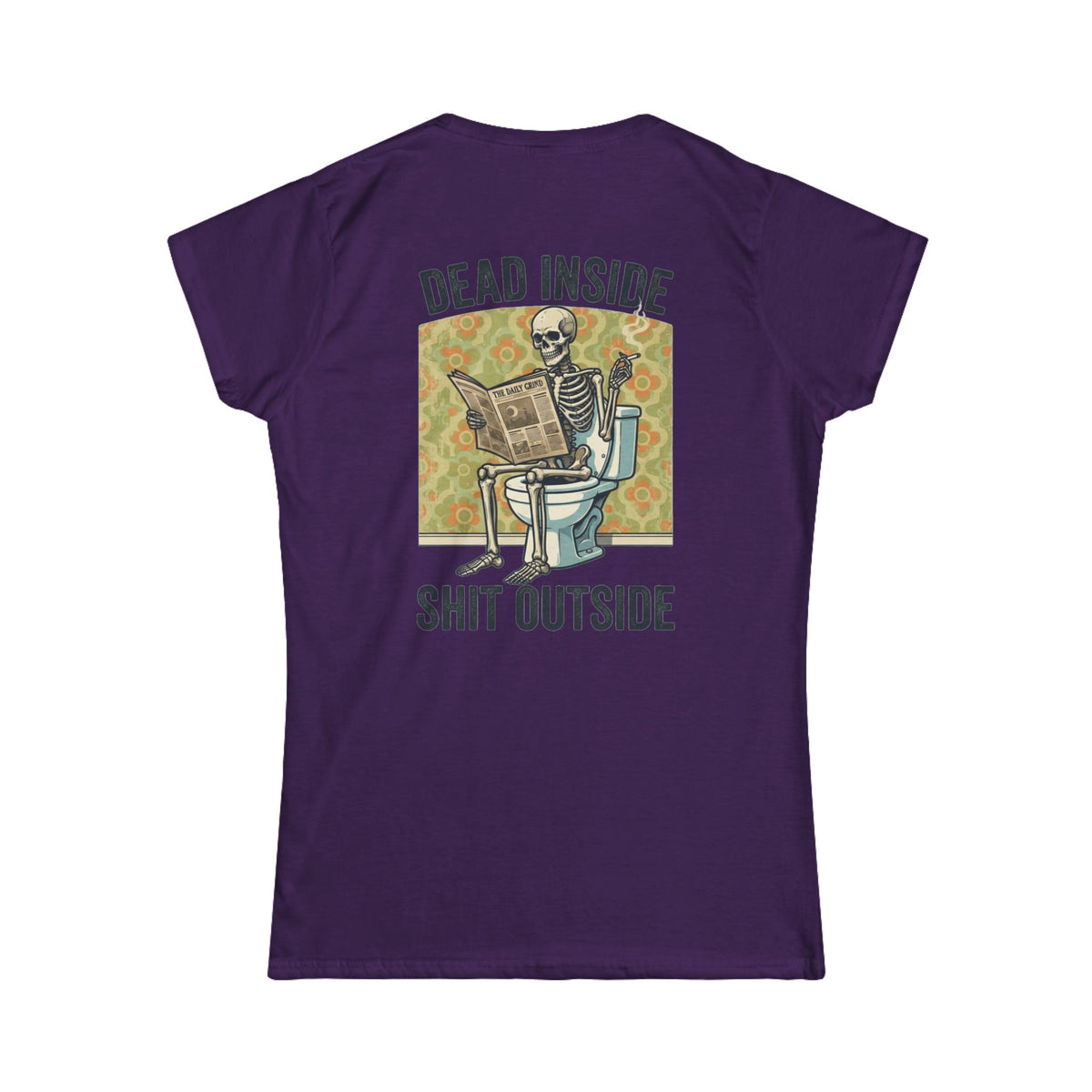 "Dead Inside Shit Outside" Women's Tee