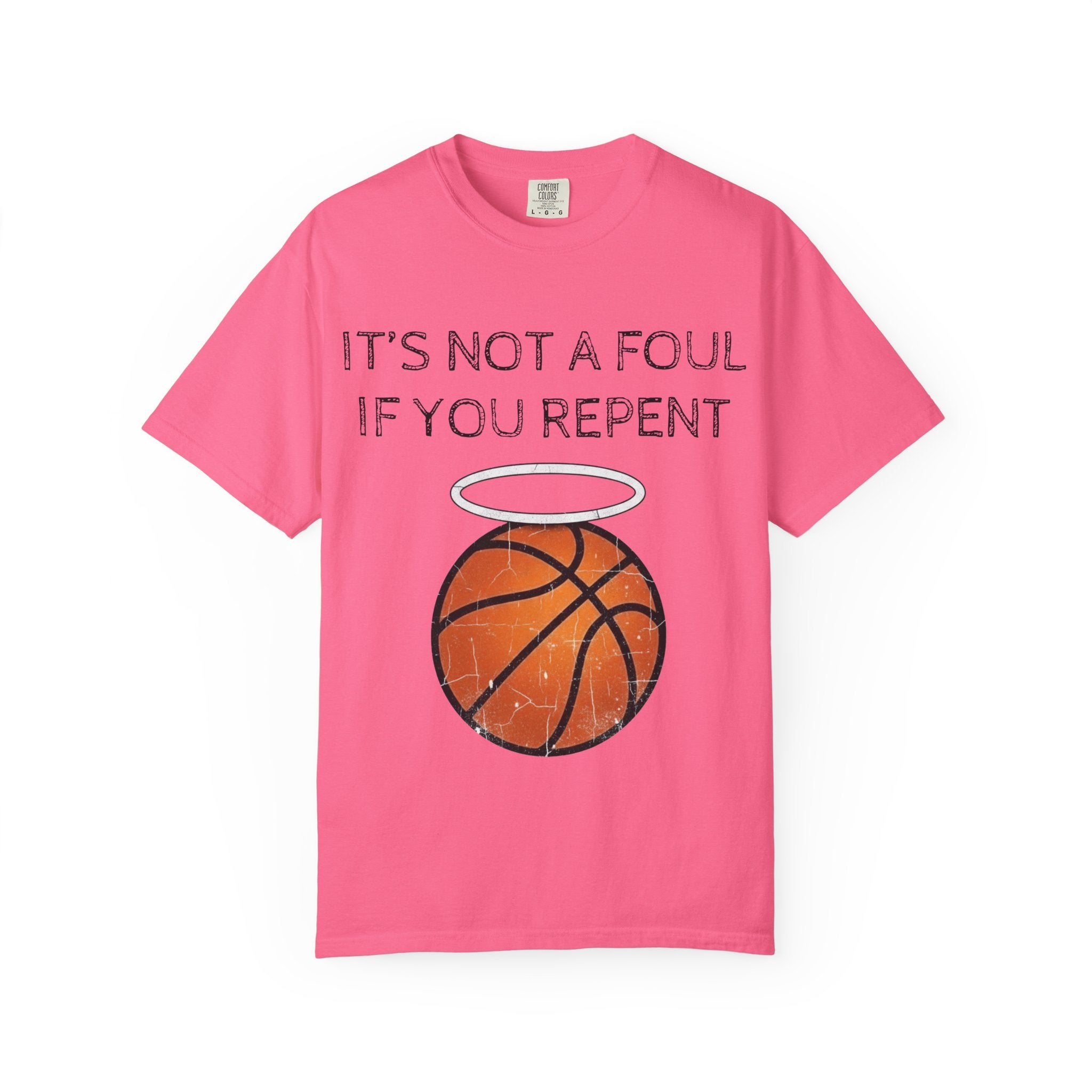 "Not a Foul If You Repent" Unisex Garment-Dyed T-shirt