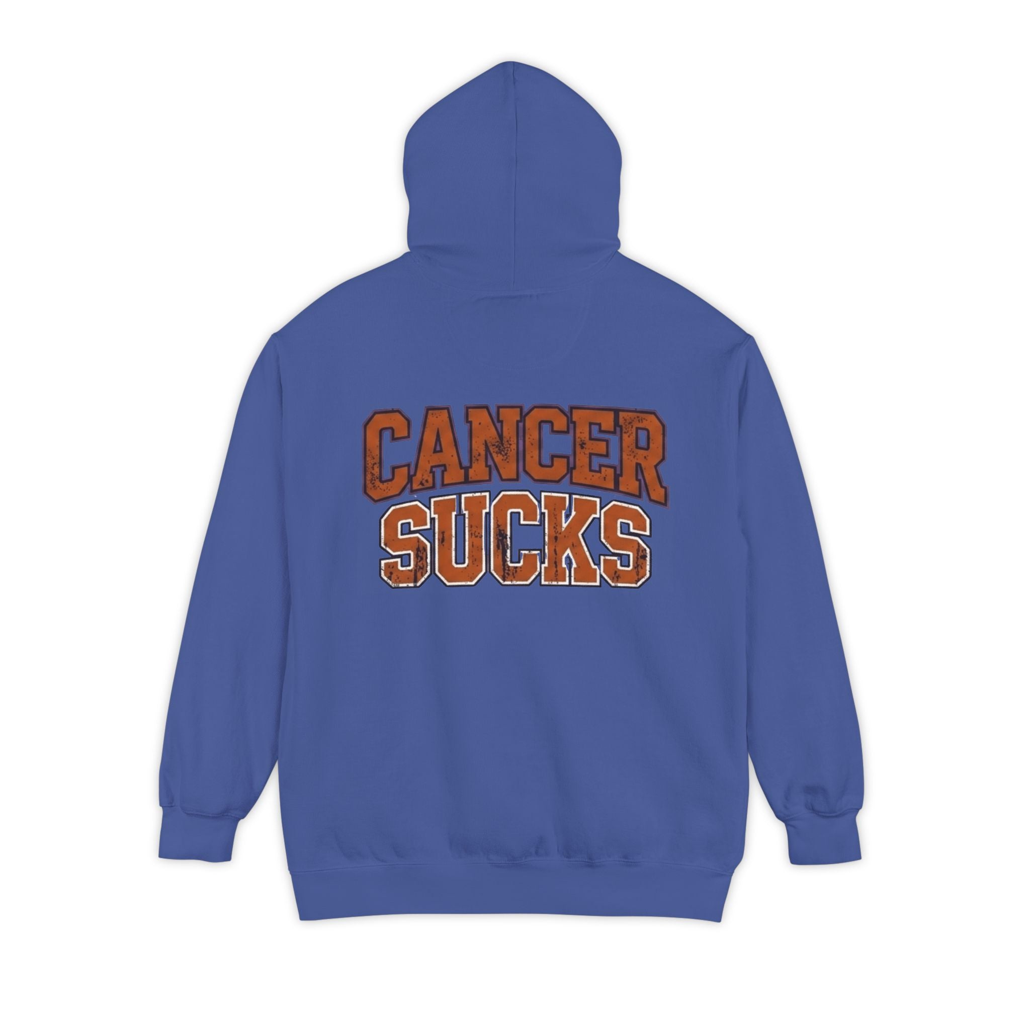 "Cancer Sucks" Garment-Dyed Hoodie