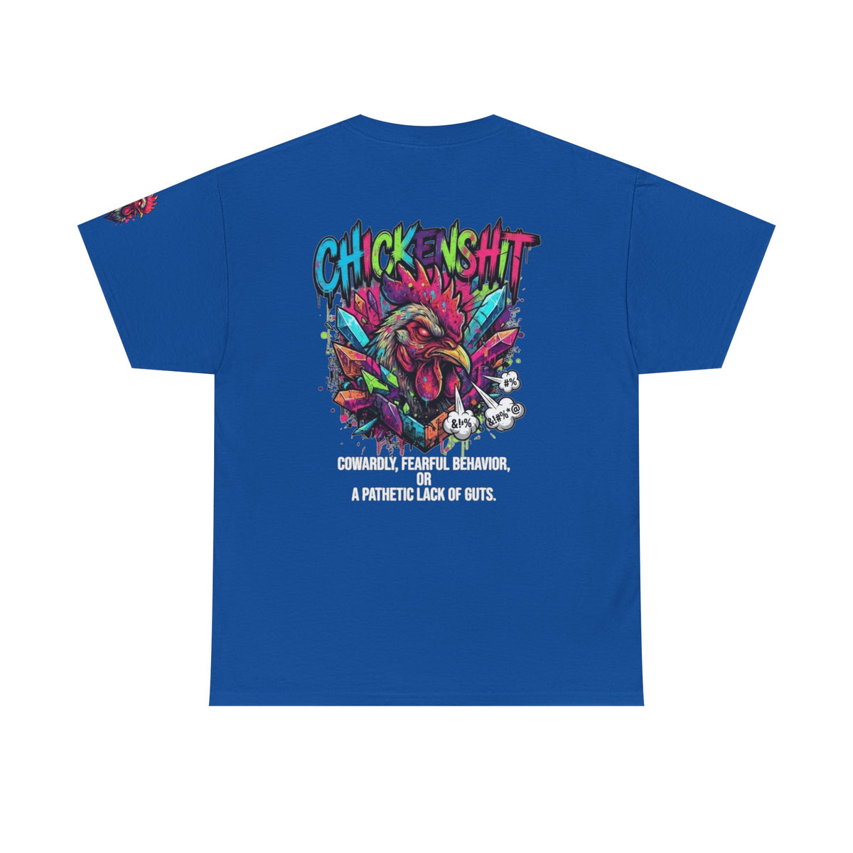 Color: Royal | Chickenshit Premium Graphic Tee