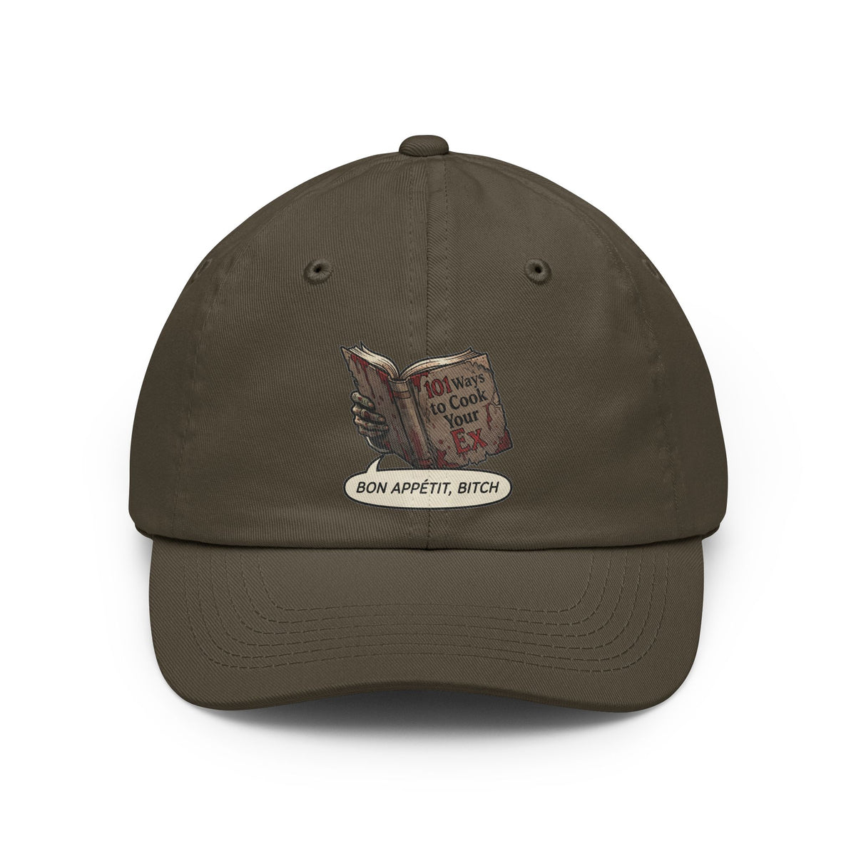 Color: Olive | Bon Appetit Bitch Dad Hat — Graphic