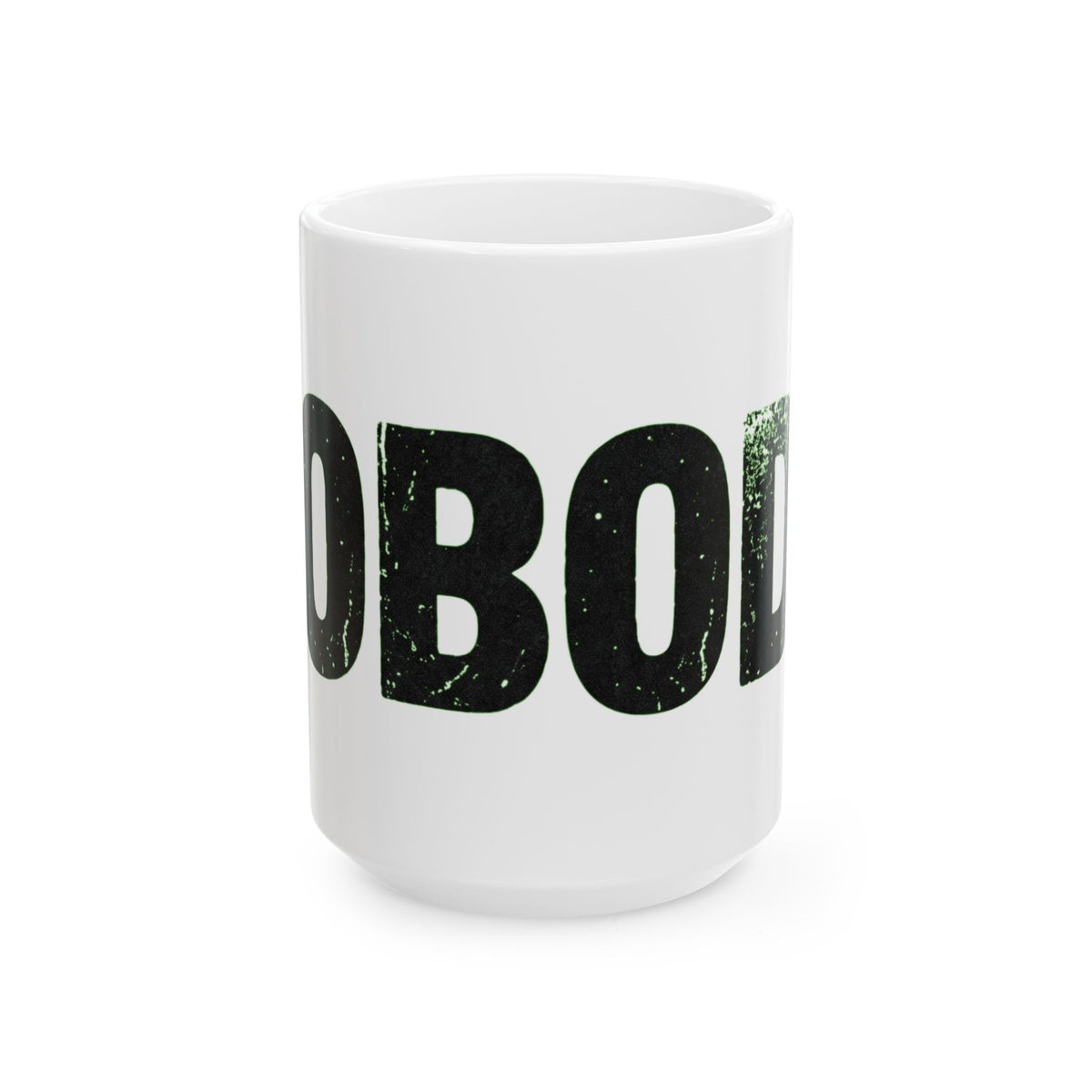 "Nobody Can Beat You At Being You" White Ceramic Mug — Graphic