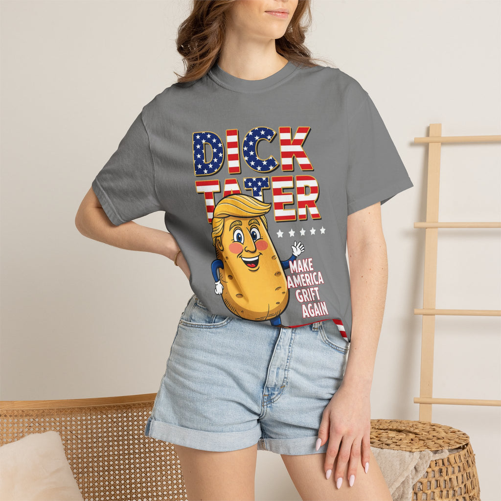 "The Dick Tater (Make America Grift Again)" Unisex Garment-Dyed T-shirt