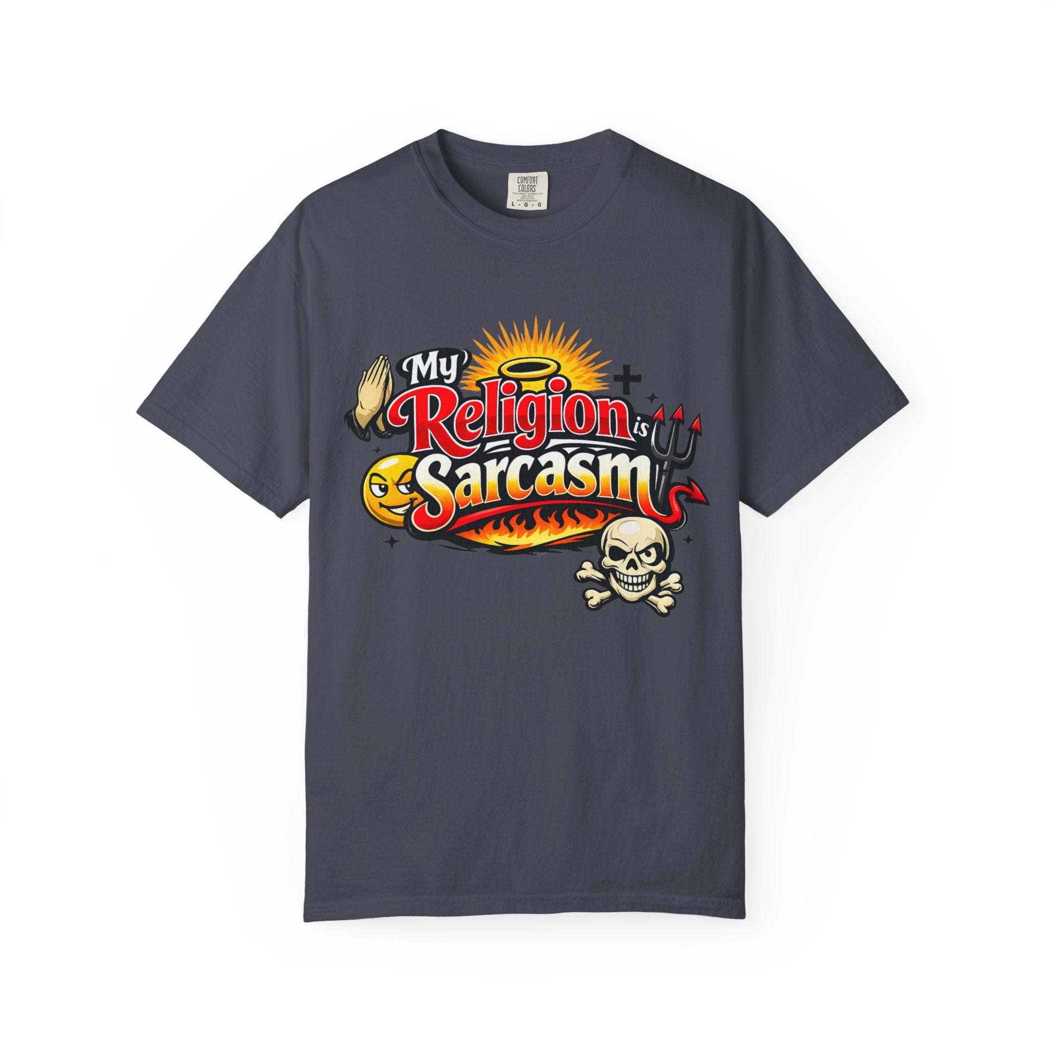 Sarcasm is My Savior | Garment-Dyed Tee — AttitudeShirts