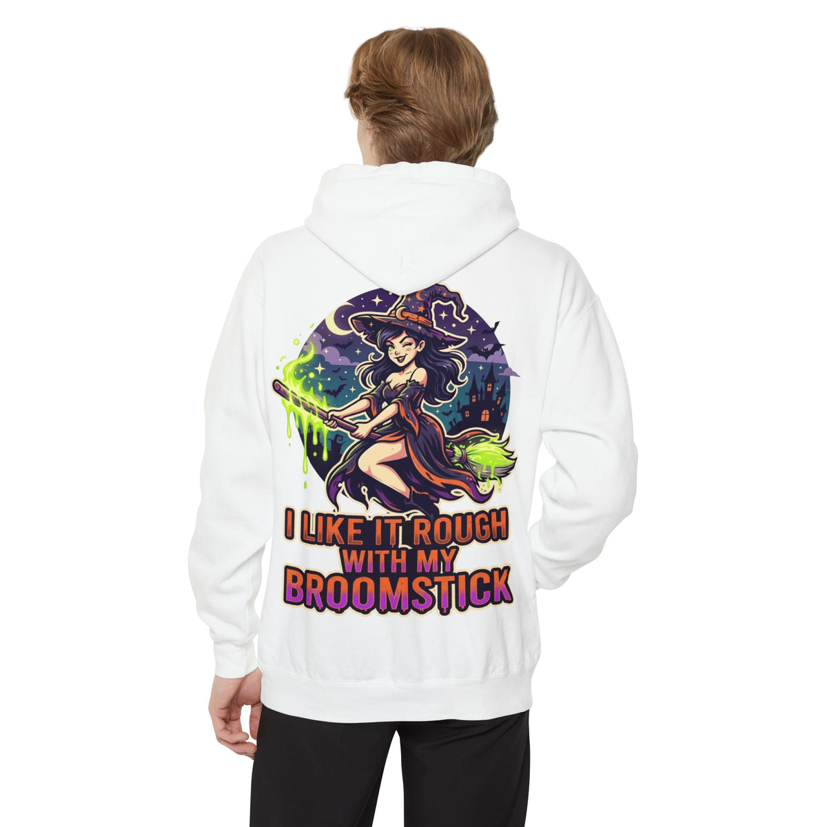 Color: White | I Like It Rough With My Broomstick Garment-Dyed Hoodie