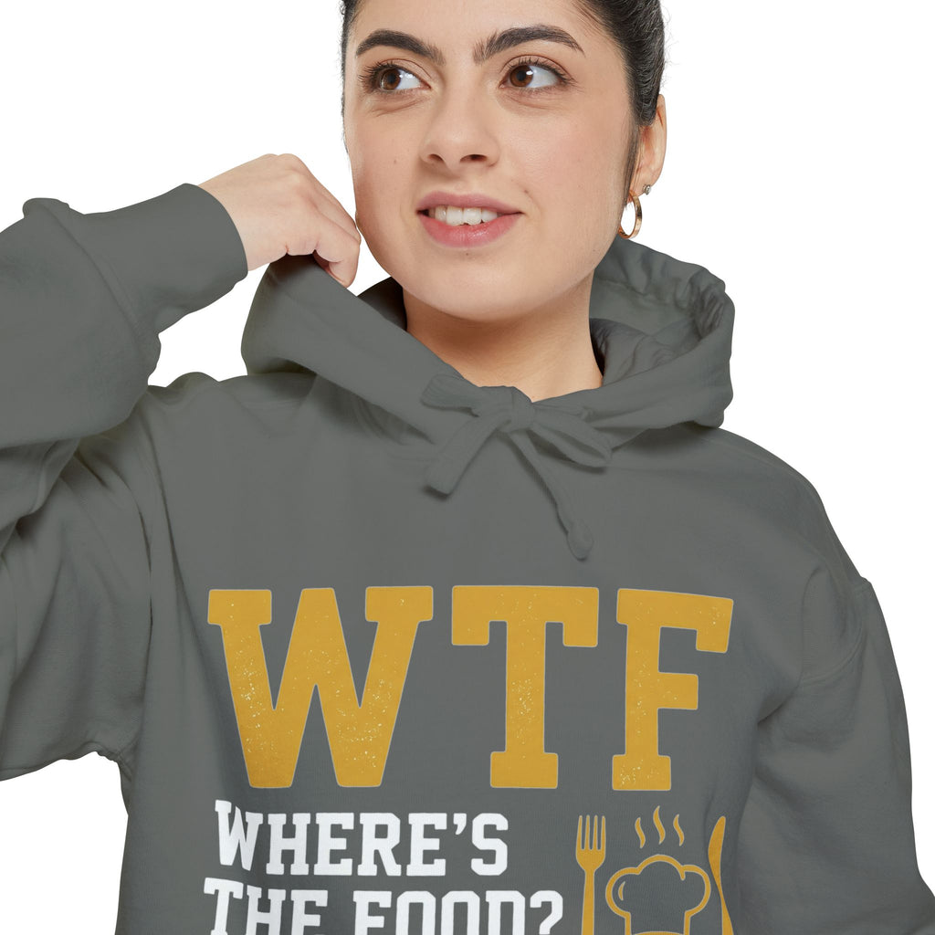 Hangry AF: WTF Where's The Food | Garment-Dyed Hoodie — AttitudeShirts