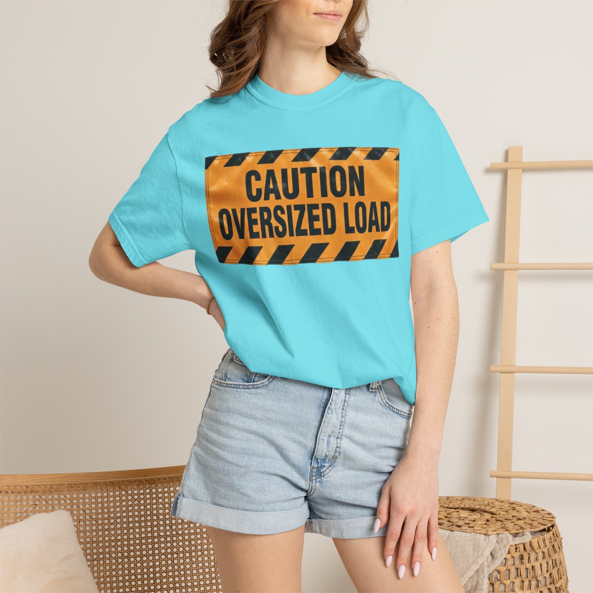 "Caution Oversized Load" Unisex Garment-Dyed Tee