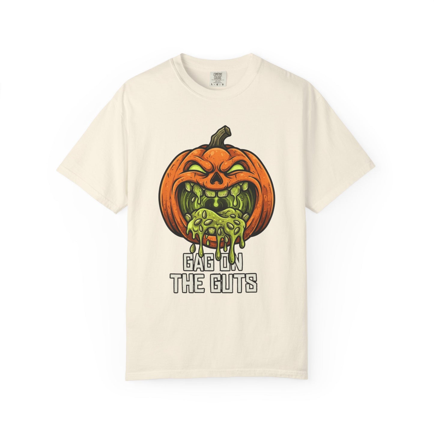 "Gag On The Guts" Unisex Garment-Dyed Tee