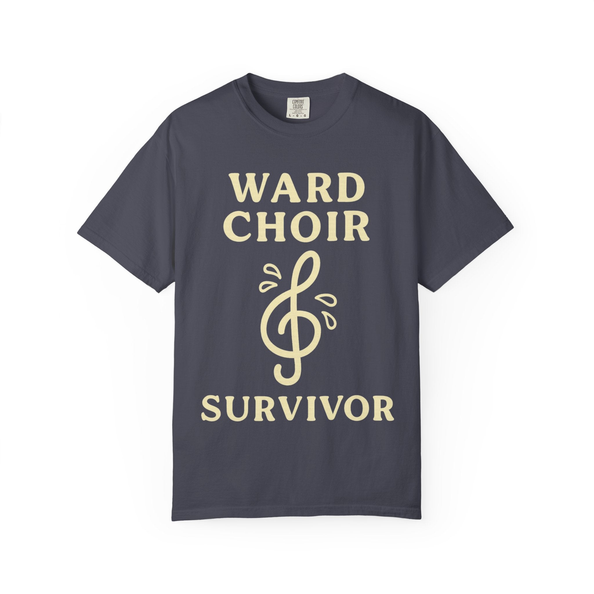 "Ward Choir Survivor" Unisex Garment-Dyed T-shirt
