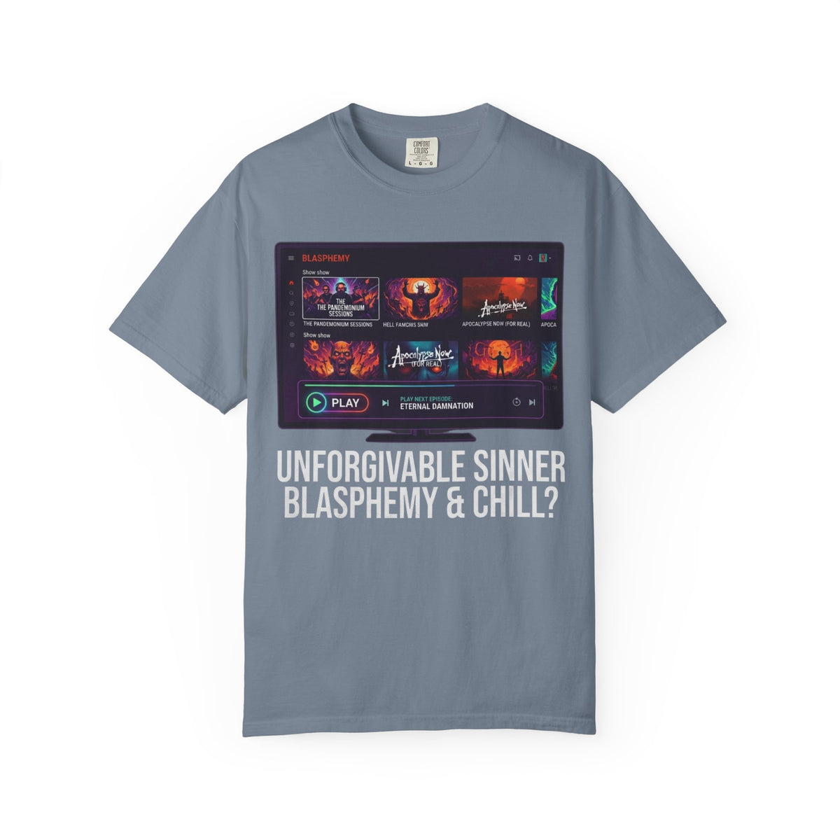 "Good Book Series Blasphemy & Chill" Unisex Garment-Dyed Tee