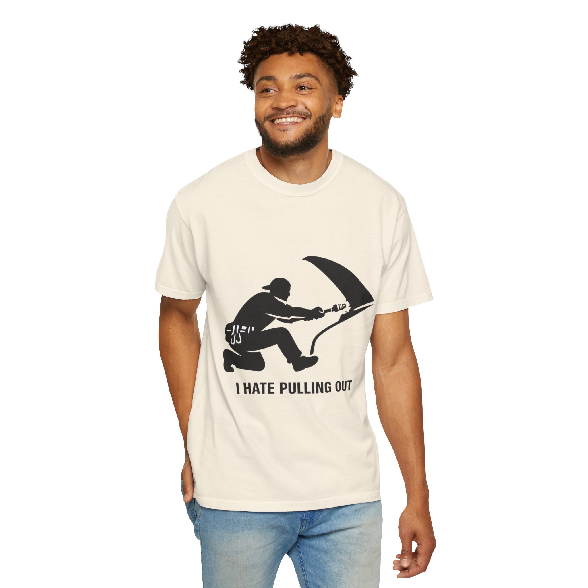 "I Hate Pulling Out Mechanic" Unisex Garment-Dyed T-shirt