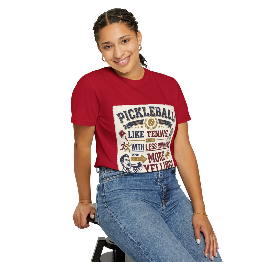Pickleball: Tennis for People Who Gave Up | Garment-Dyed Tee — AttitudeShirts