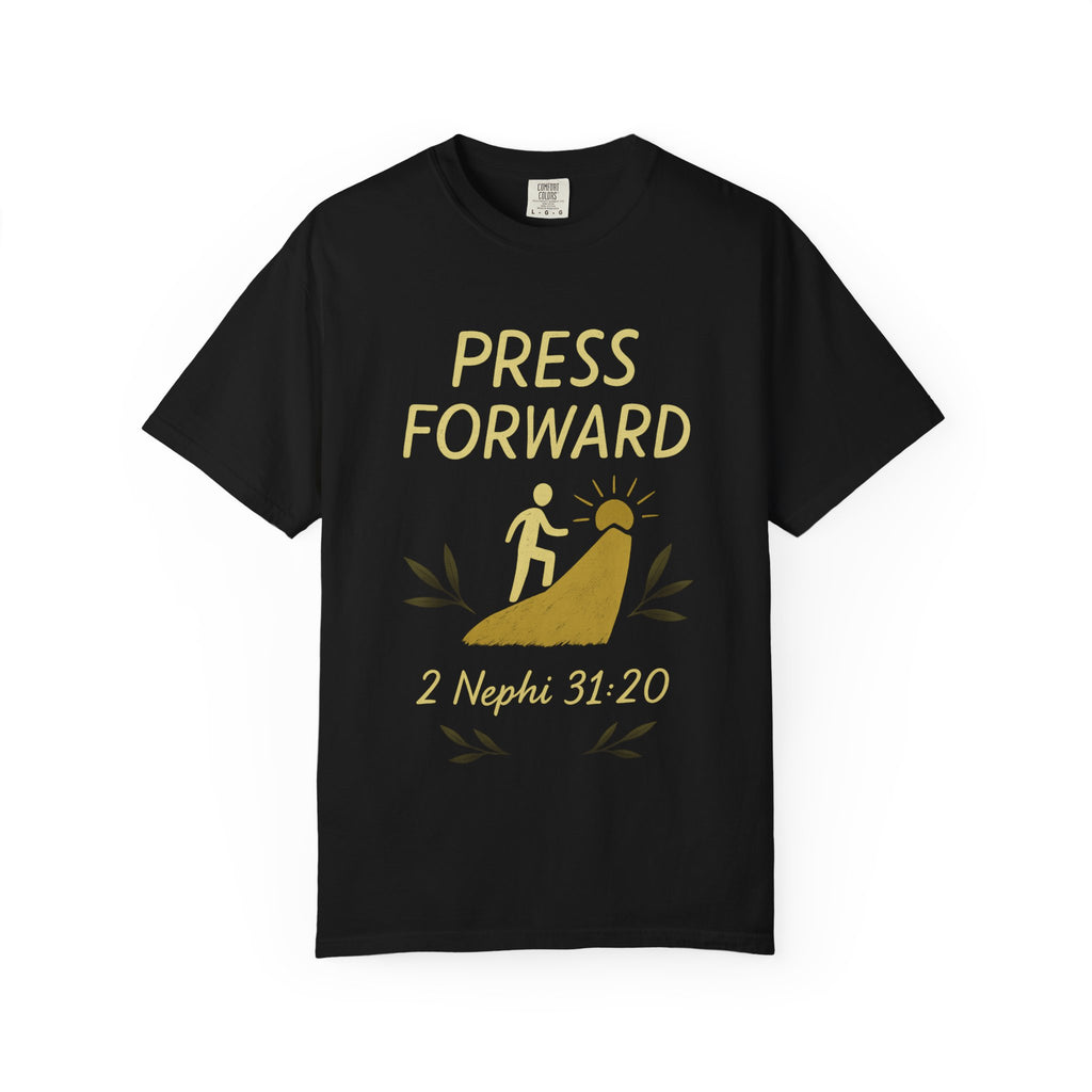 "Press Forward" Unisex Garment-Dyed T-shirt