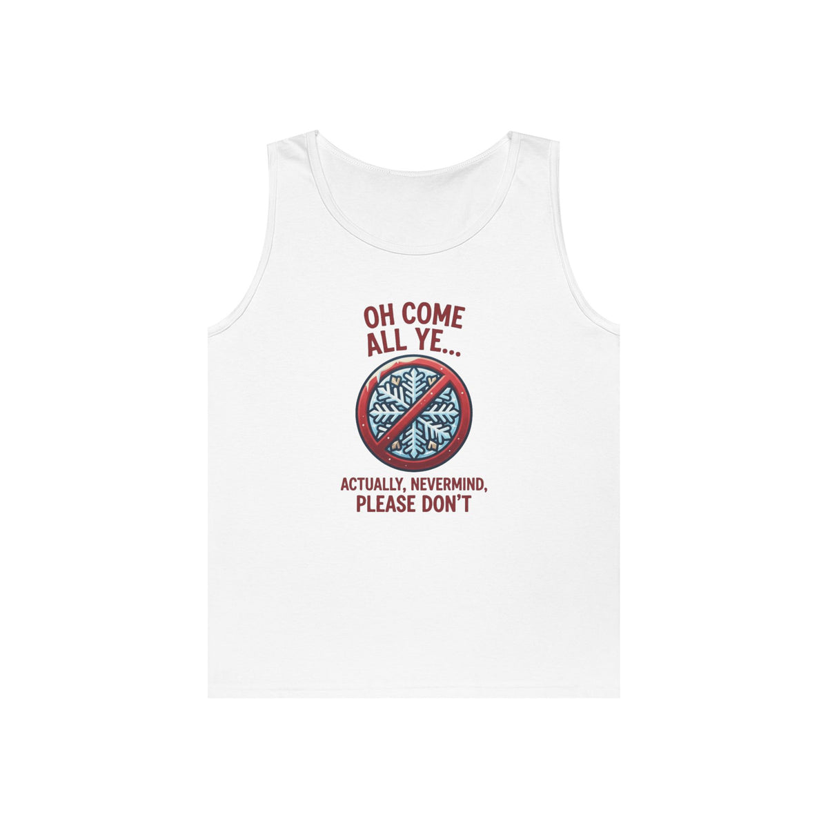 "Oh Come All Ye" Tank Top