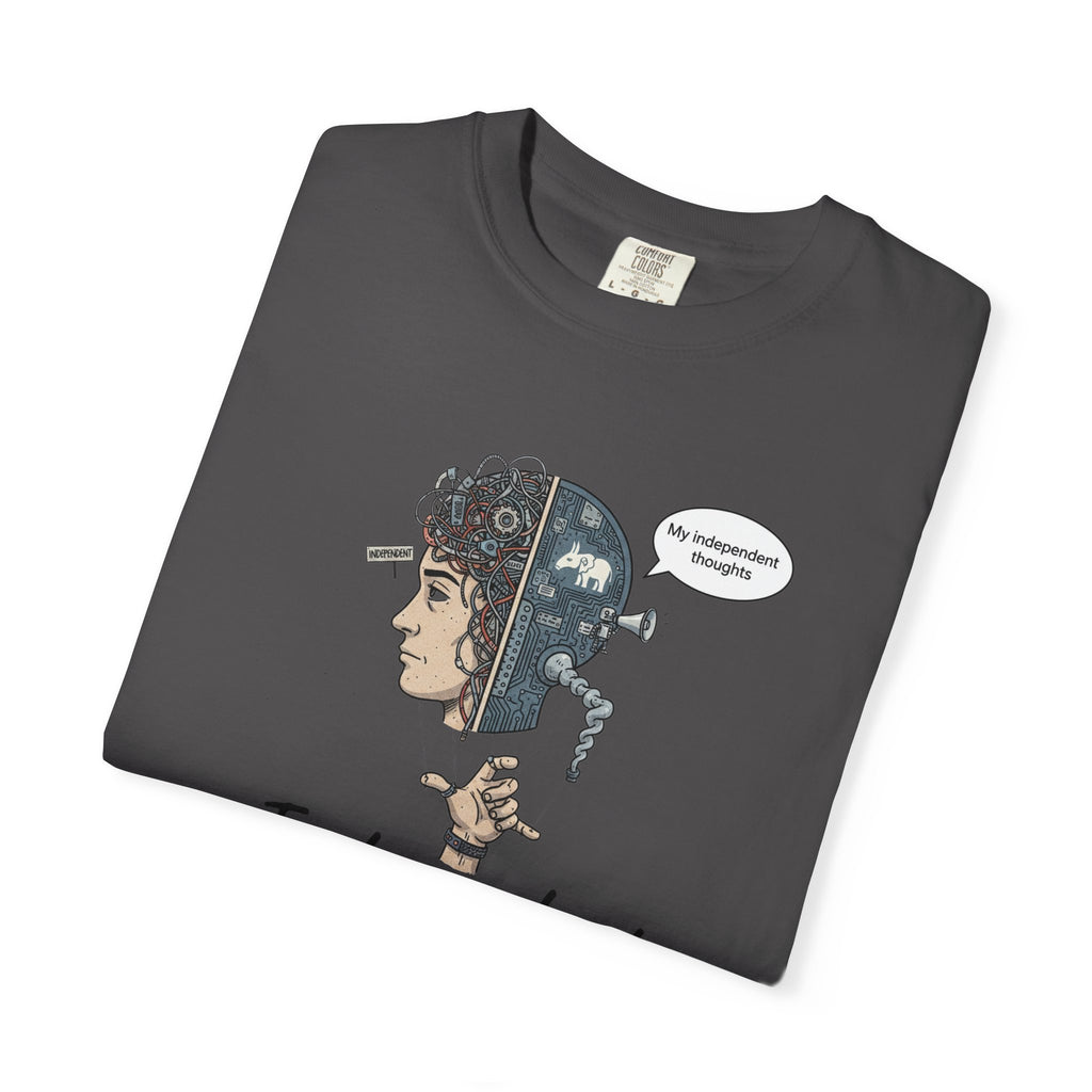"Independent Thinking (The Party Line Edition)" Unisex Garment-Dyed T-shirt