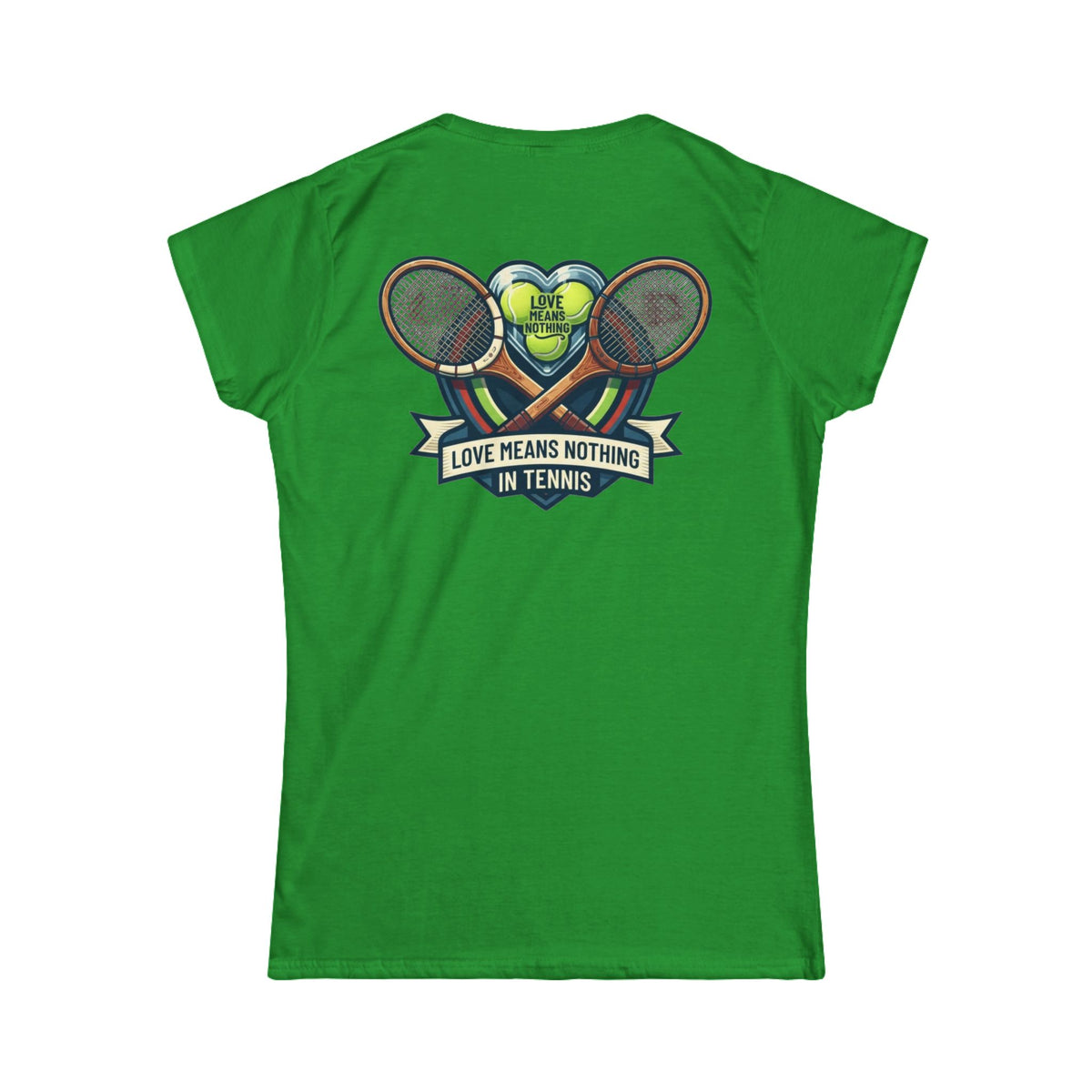 "Love Means Nothing in Tennis" Women's Tee