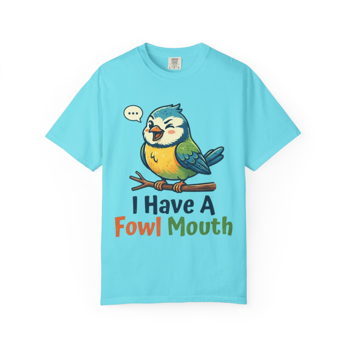 Color: Lagoon Blue | Fowl Mouth Unisex Garment-Dyed Tee