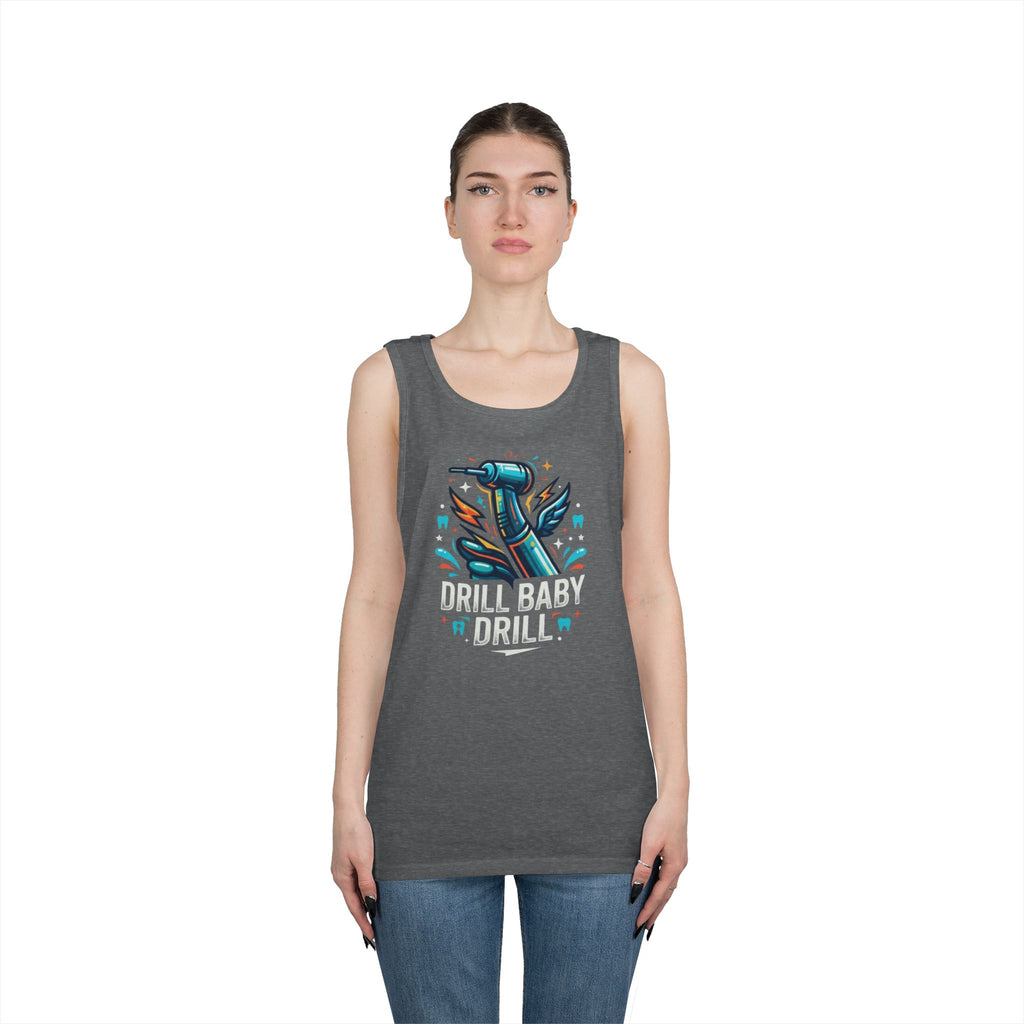 "Drill Baby Drill" Tank Top