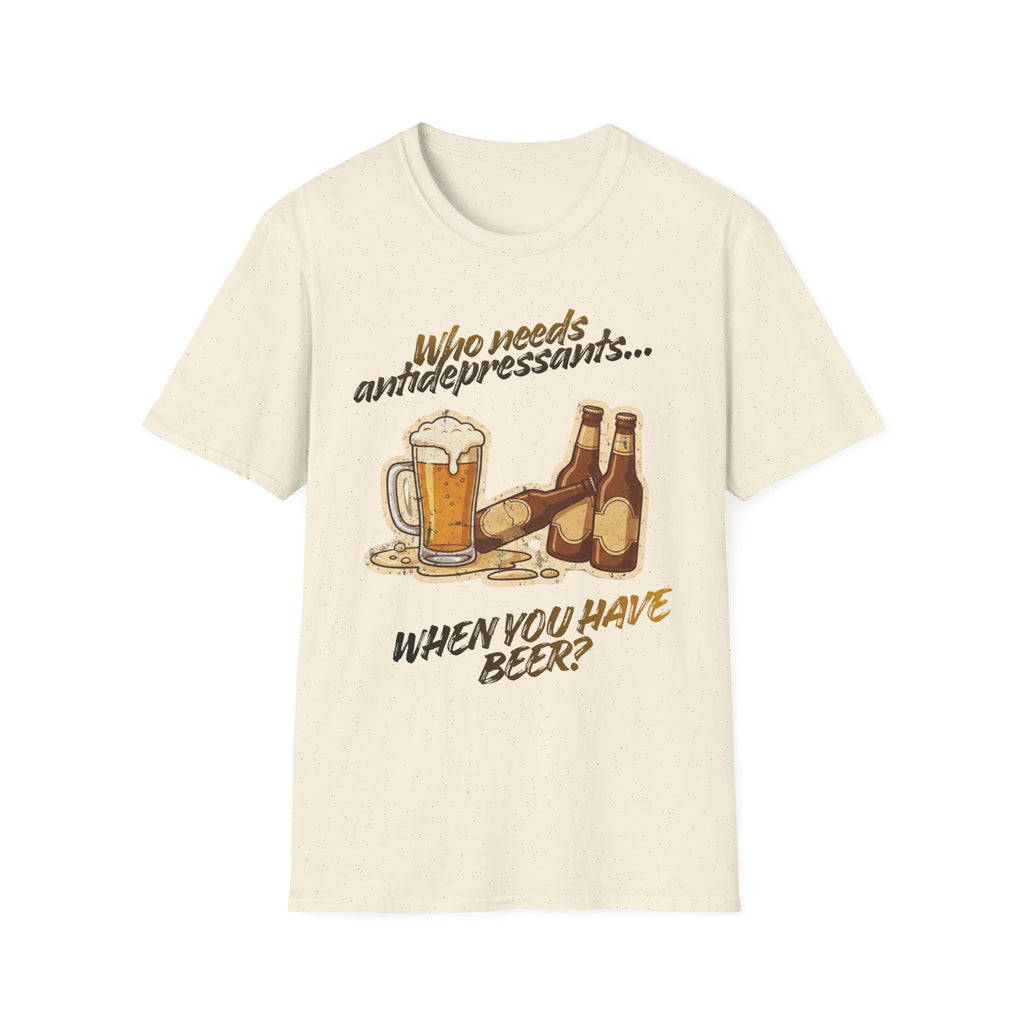 Beer Graphic T-Shirt — "Who Needs Antidepressants When You Have Beer?" Retro Pint Design