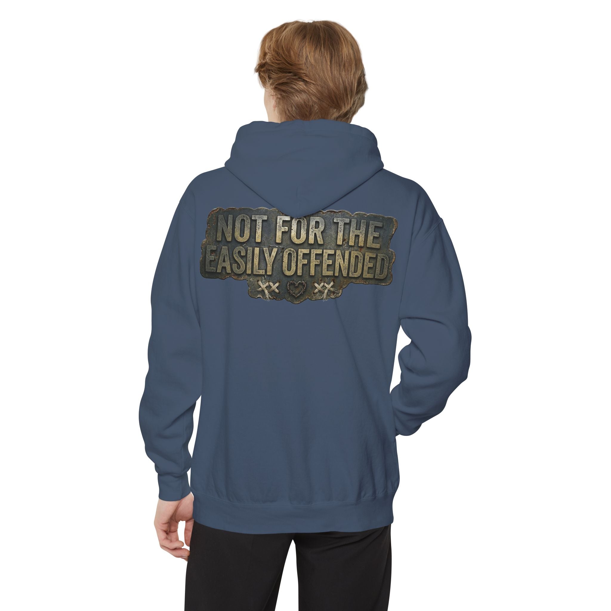 "Not for the Easily Offended" Garment-Dyed Hoodie