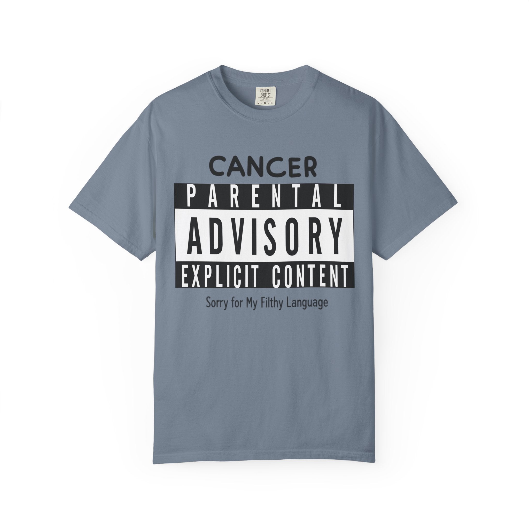 "Sorry For My Filthy Language" Unisex Garment-Dyed T-shirt