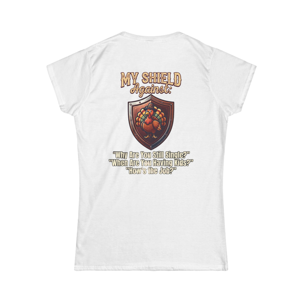 "My Thanksgiving Shield" Women's Tee