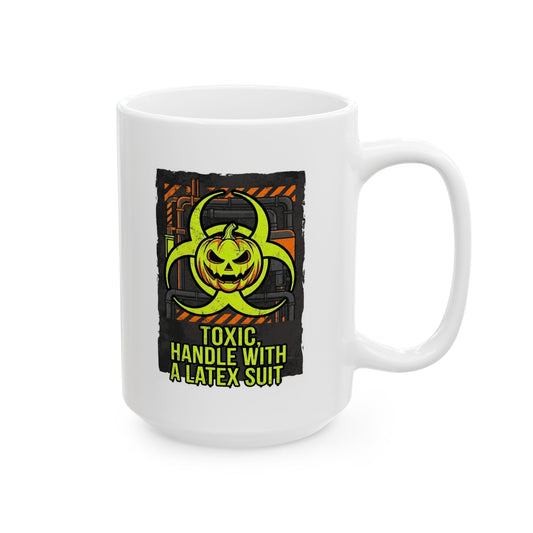 "Toxic handle With Latex" White Ceramic Mug