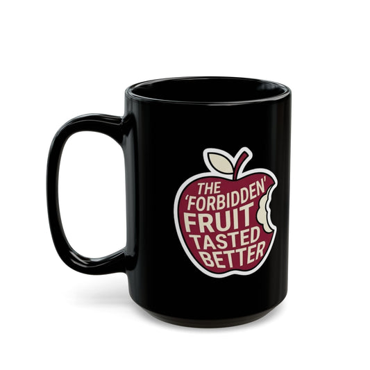 "Good Book Series Forbidden Fruit Tasted Better" Black Ceramic Mug
