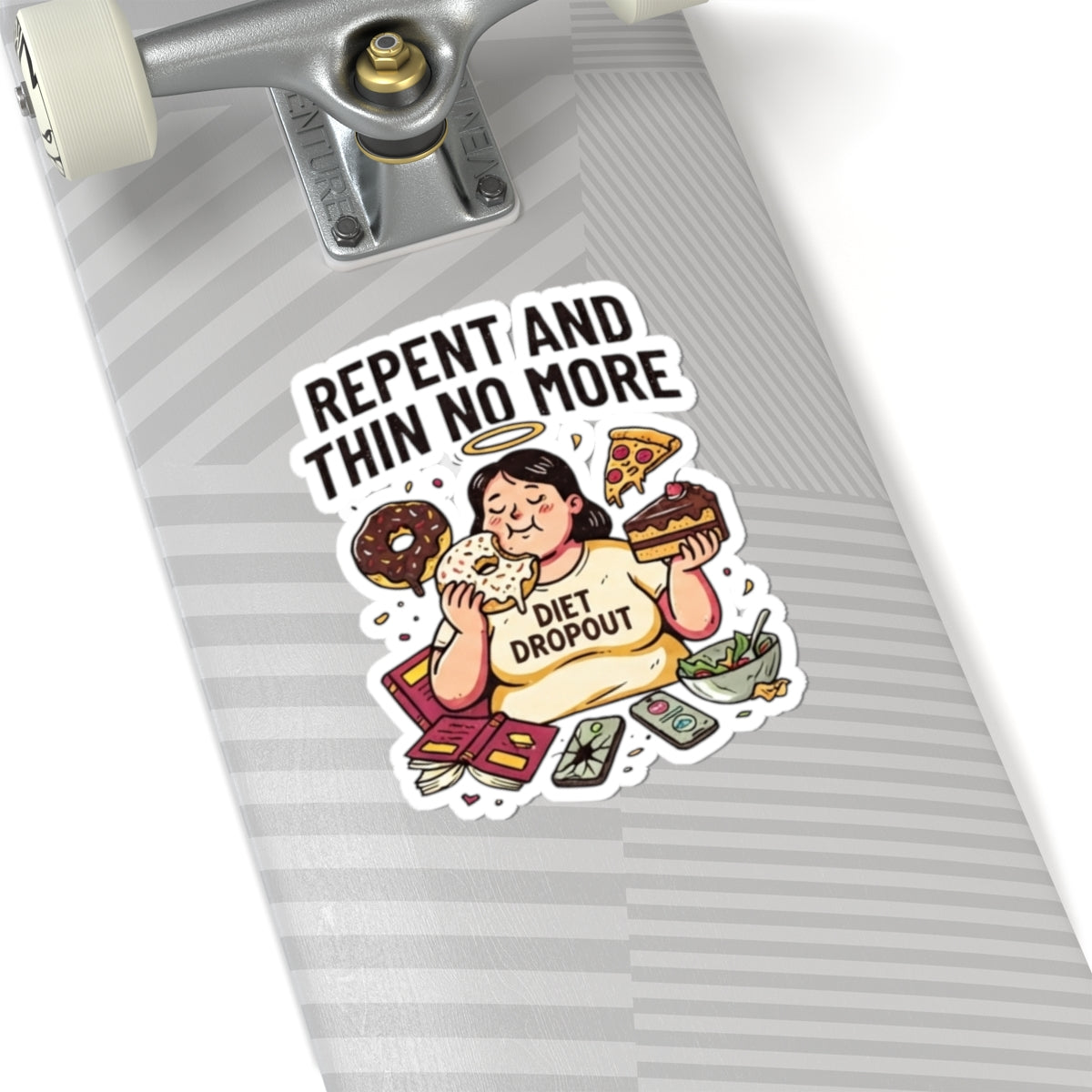"Repent and Thin No More" Sticker