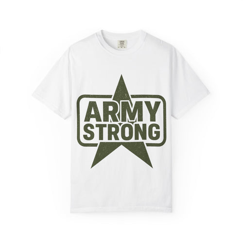 "Army Strong" Unisex Garment-Dyed T-shirt
