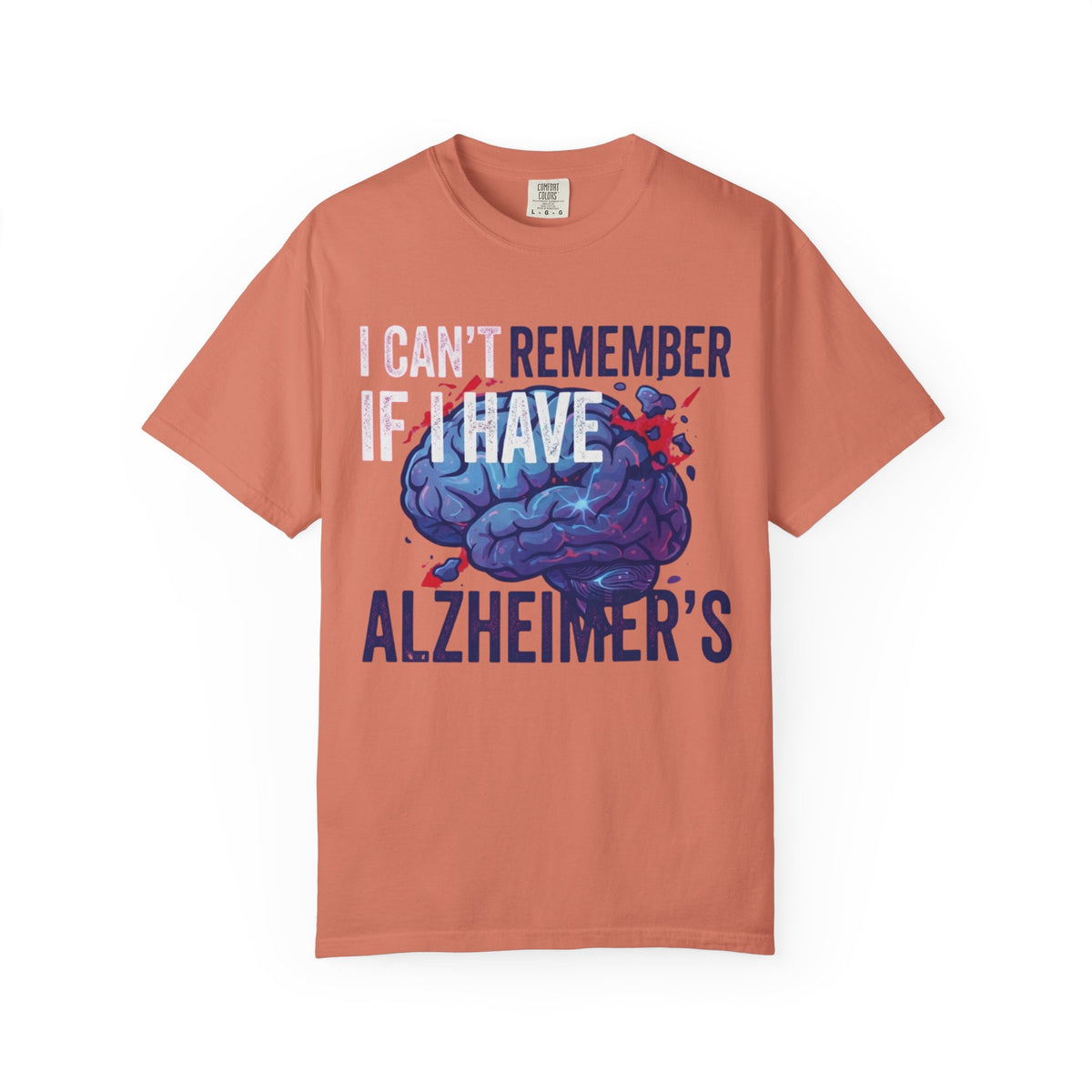 Color: Terracotta | I Can't Remember Unisex Garment-Dyed Tee