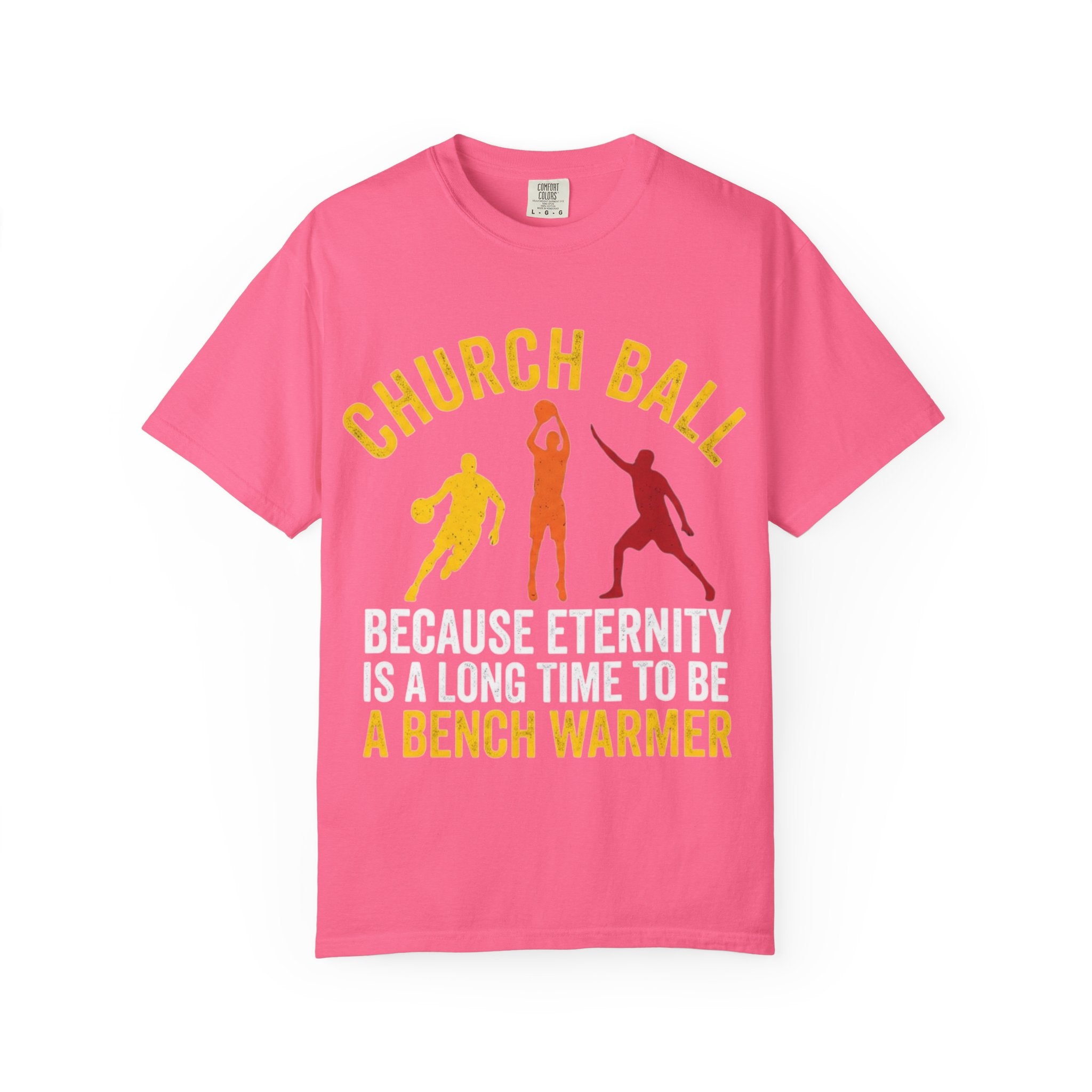 "Church Ball Bench Warmer" Unisex Garment-Dyed T-shirt